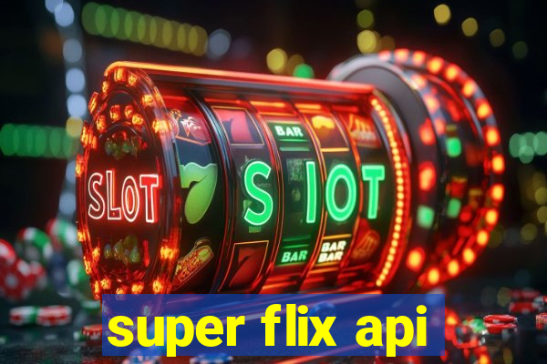 super flix api